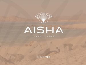 AISHA Cabo Living
